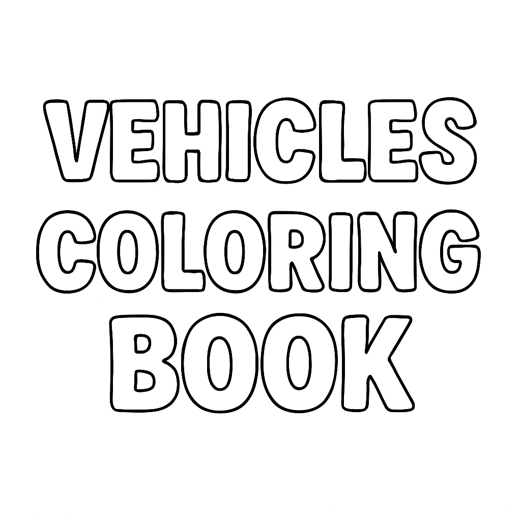 🚚 Vehicles Coloring Book for Kids – Fun Construction and Transport Activity Pages